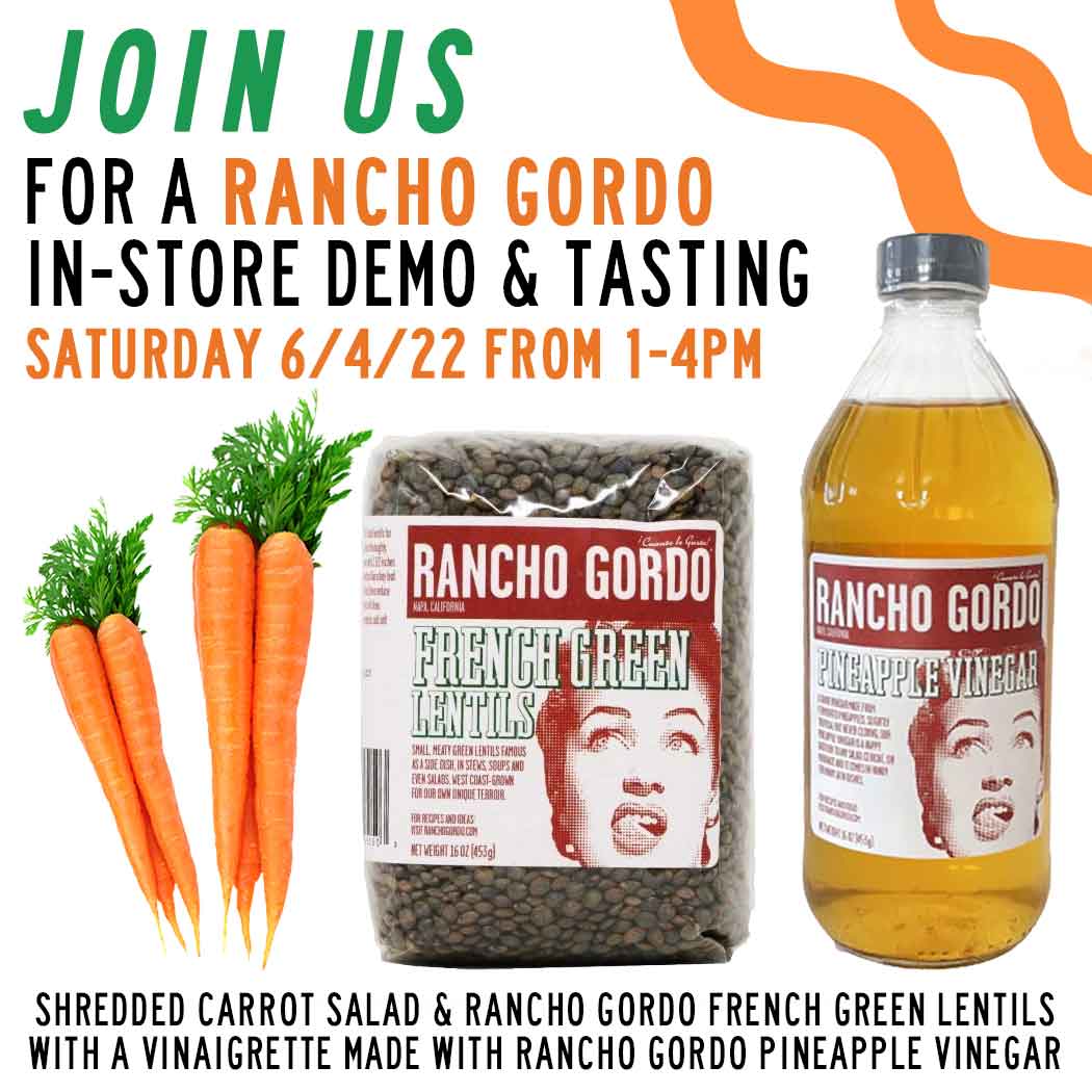 Rancho Gordo Tasting 6/4/22