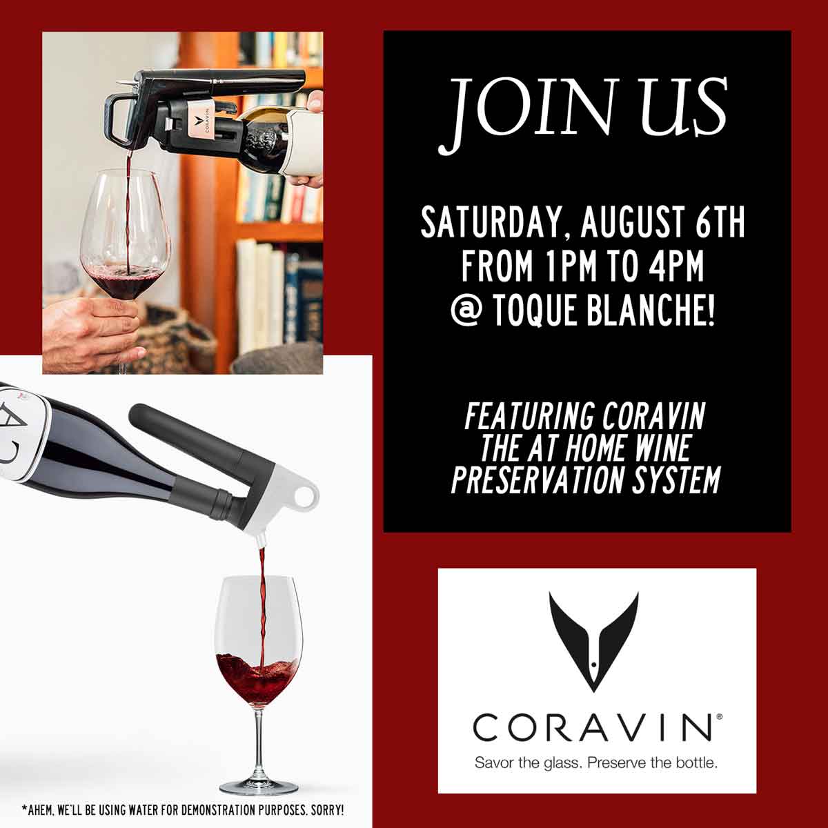 Coravin Wine Preservation System! 8/6/22 @ Toque Blanche!