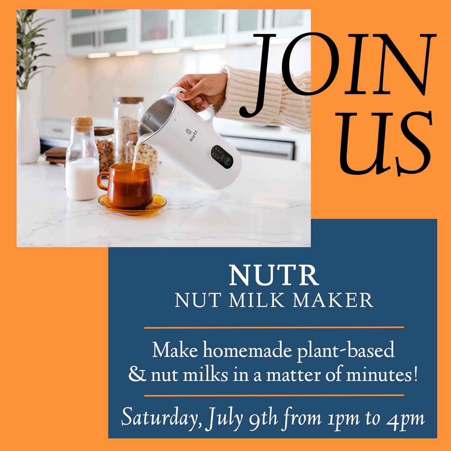 Let's make NUT MILK! Join us Saturday, July 9th from 1pm to 4pm!