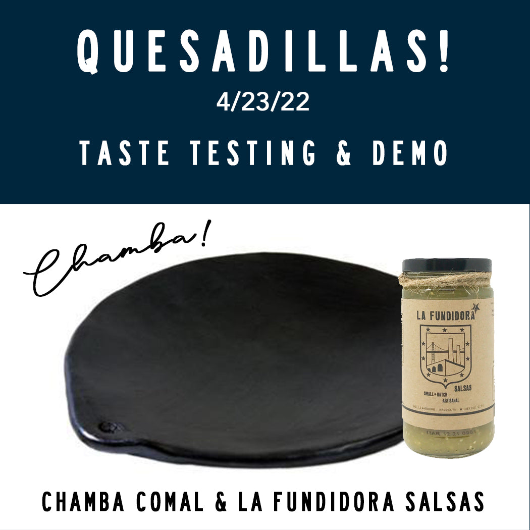 Quesadillas! Taste test 4/23/22