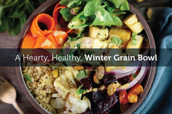 Make Healthy a Priority! Try Our Winter Grain Power Bowls