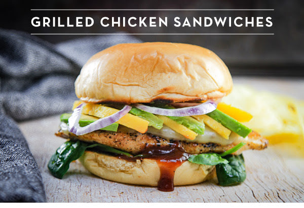 Summertime, Grilled Chicken Sandwiches with Special Toppings
