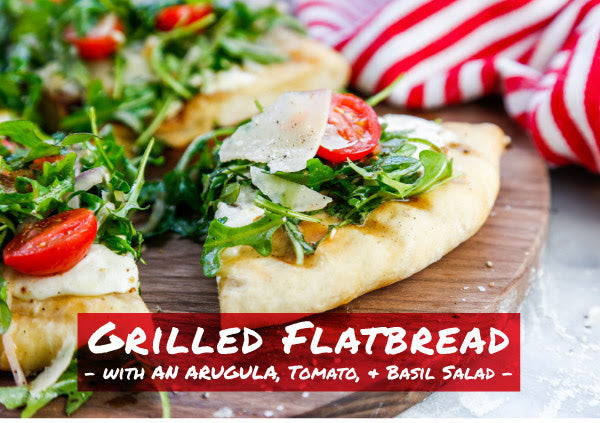 Learn How to Make Grilled Flatbread — Ready for Toppings!