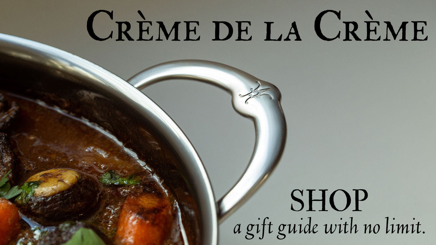 Crème de la Crème: A Gift Guide