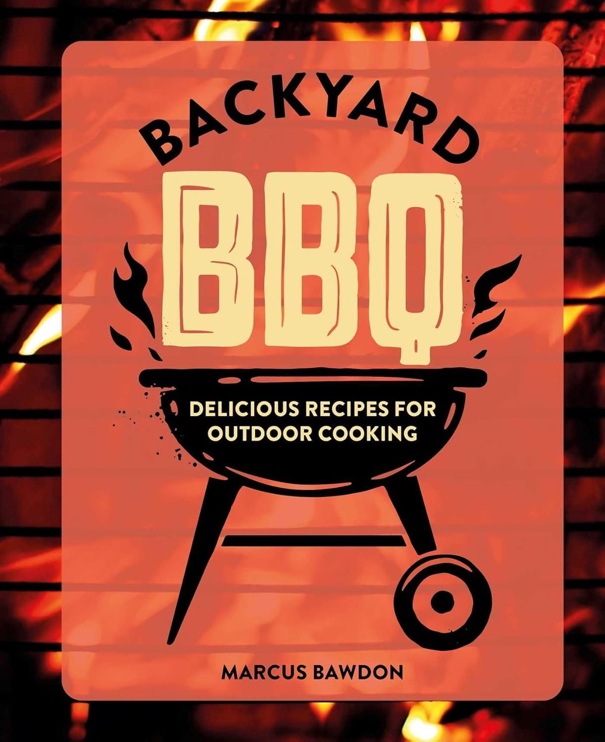 Books Backyard BBQ: Delicious recipes for outdoor cooking