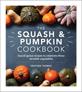Books The Squash and Pumpkin Cookbook