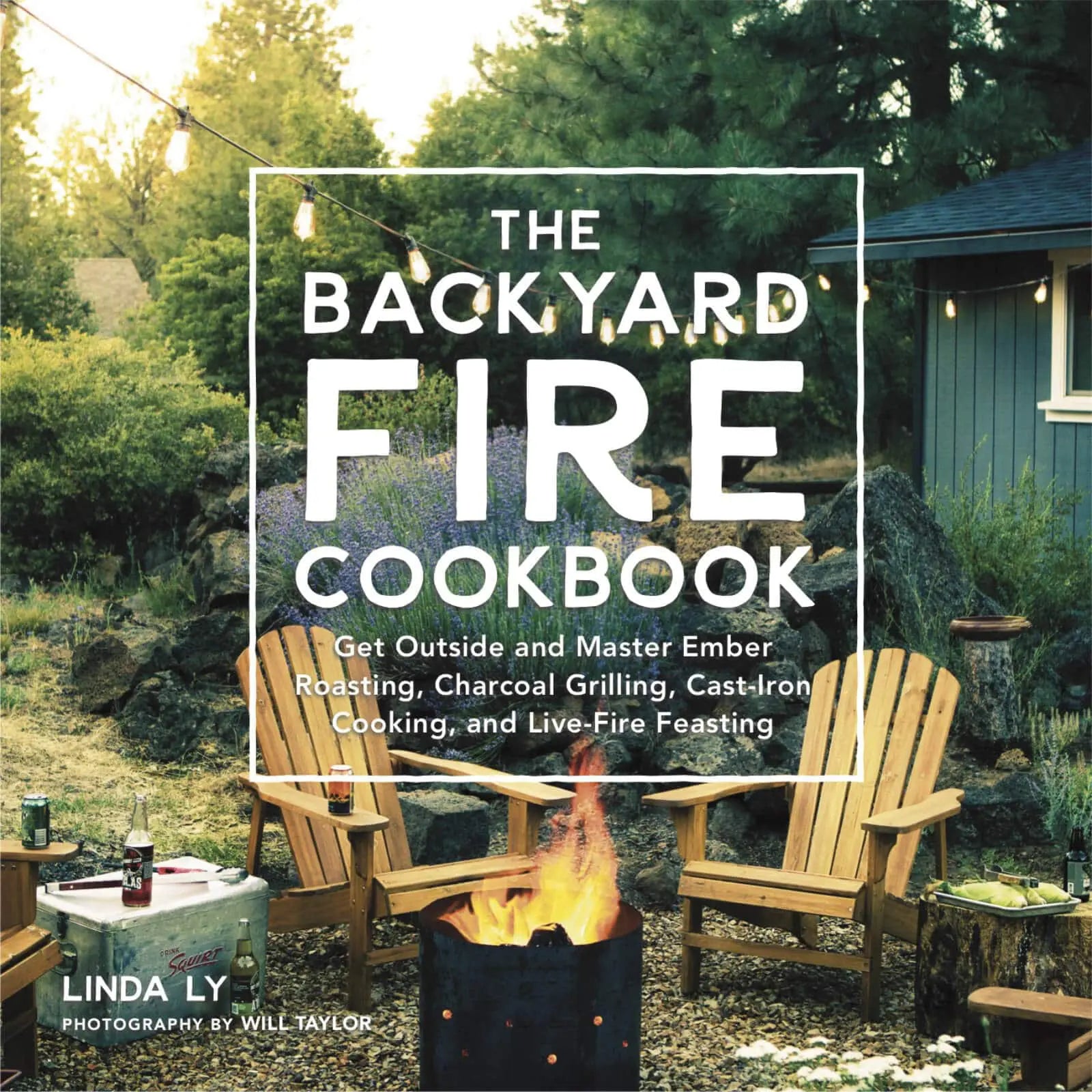 Backyard Fire Cookbook