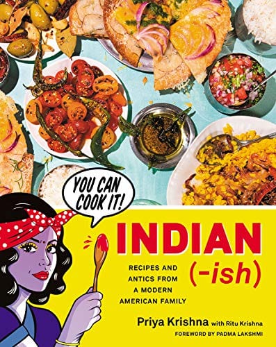 Books Priya Krishna’s cookbook “Indian (-ish)”